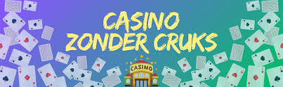 Ontdek de Wereld van Casino's Zonder CRUKS -439337510
